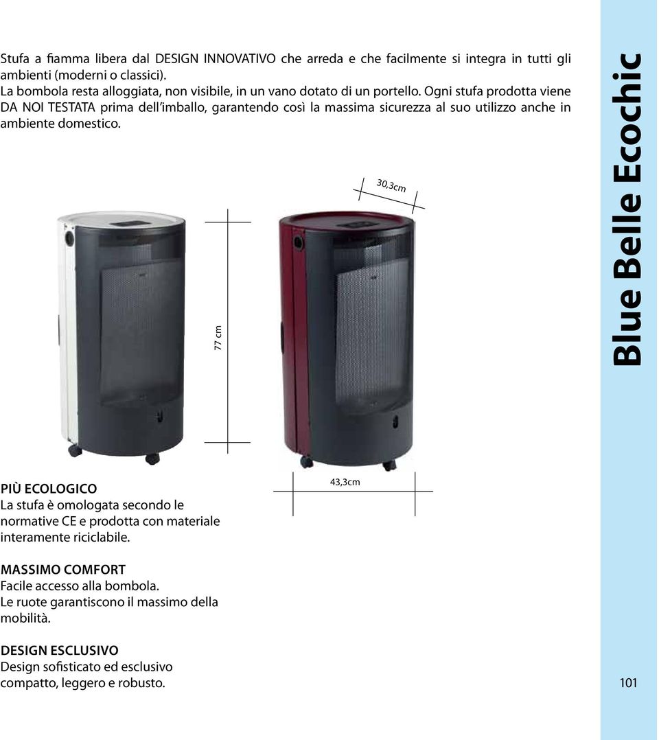 Ogni stufa prodotta viene DA NOI TESTATA prima dell imballo, garantendo così la massima sicurezza al suo utilizzo anche in ambiente domestico.