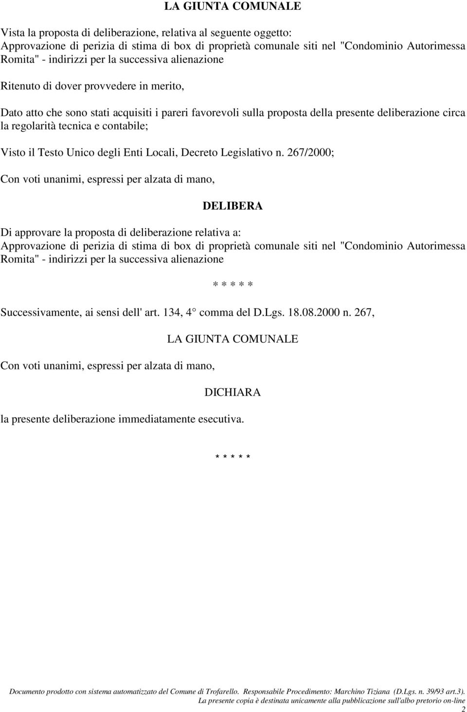 contabile; Visto il Testo Unico degli Enti Locali, Decreto Legislativo n.