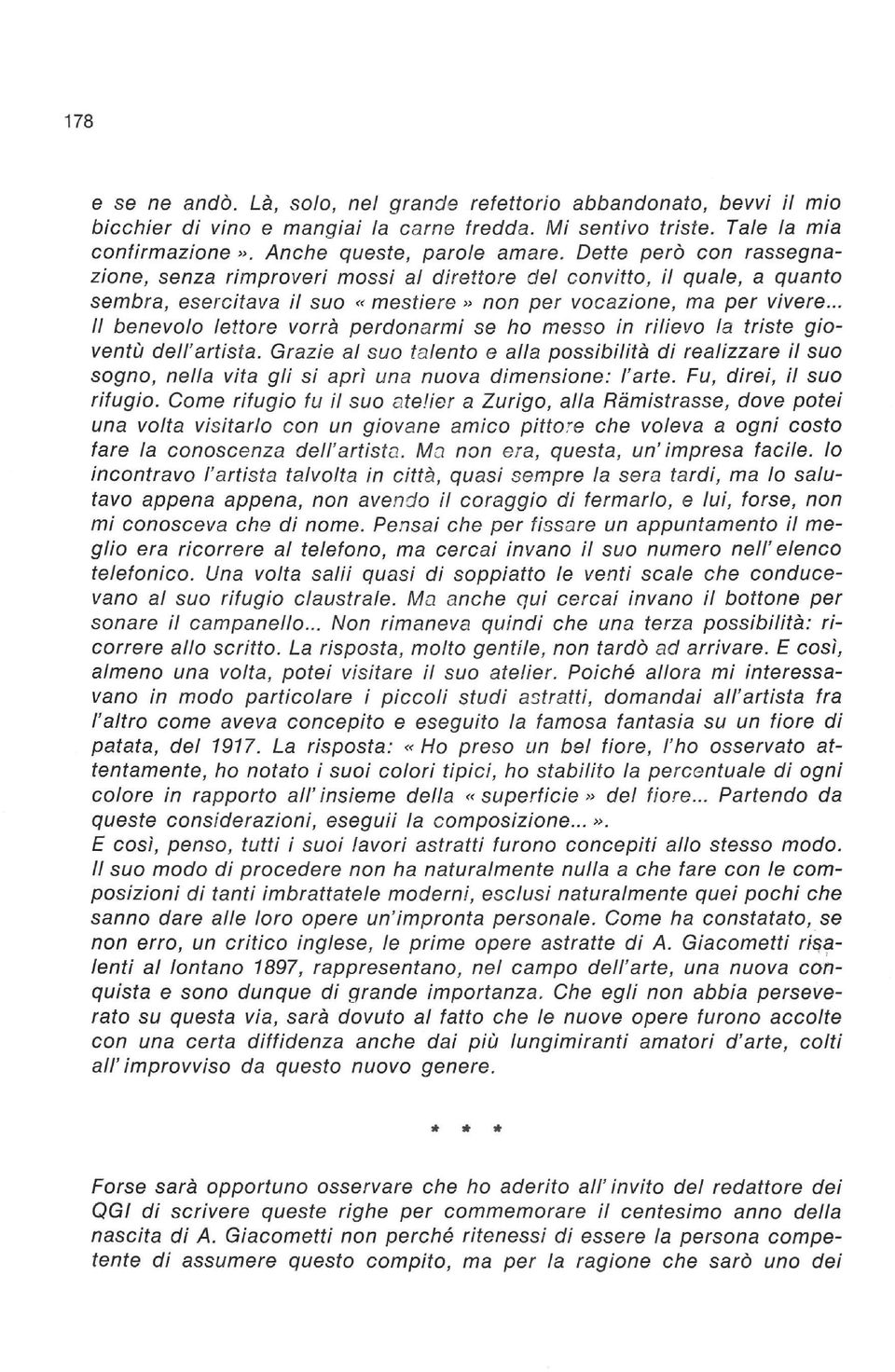 .. II benevolo lettore vorrä perdonarmi se ho messo in rilievo la triste gio ventü dell'artista.