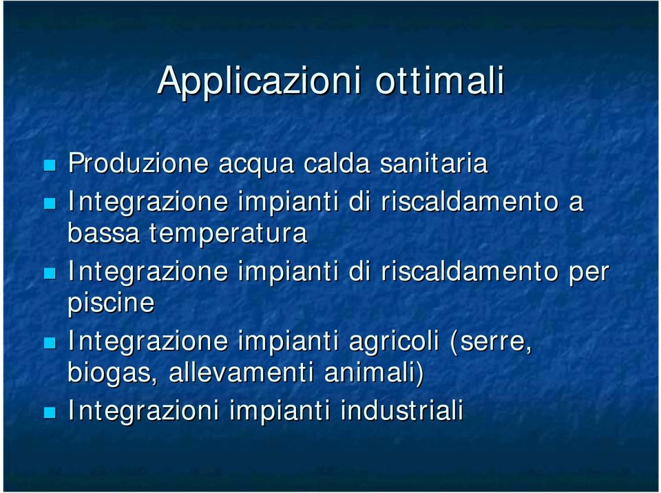 Integrazione impianti di riscaldamento per piscine Integrazione