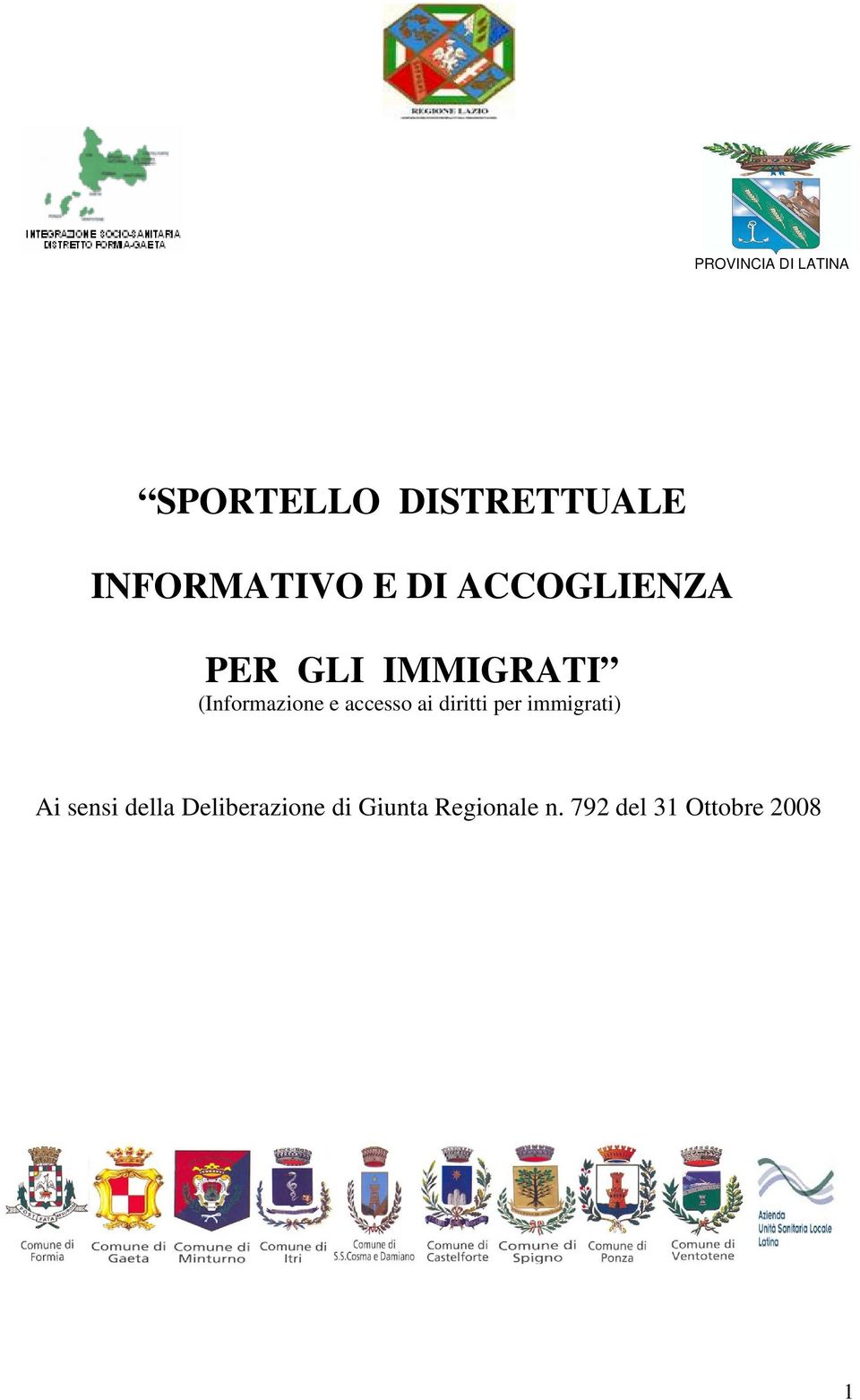 accesso ai diritti per immigrati) Ai sensi della