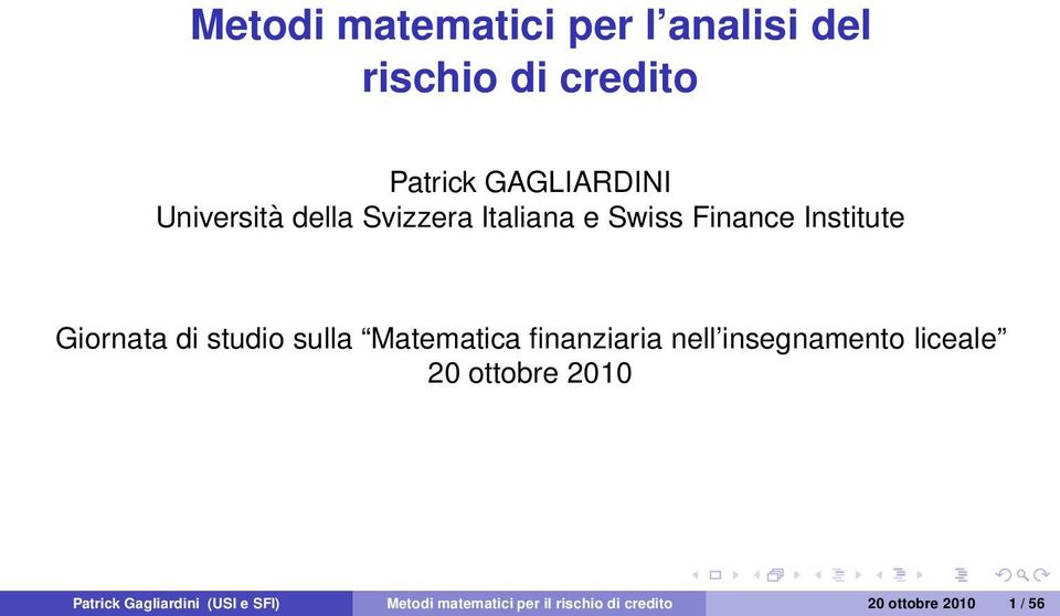 sulla Matematica finanziaria nell insegnamento liceale 20 ottobre 2010 Patrick