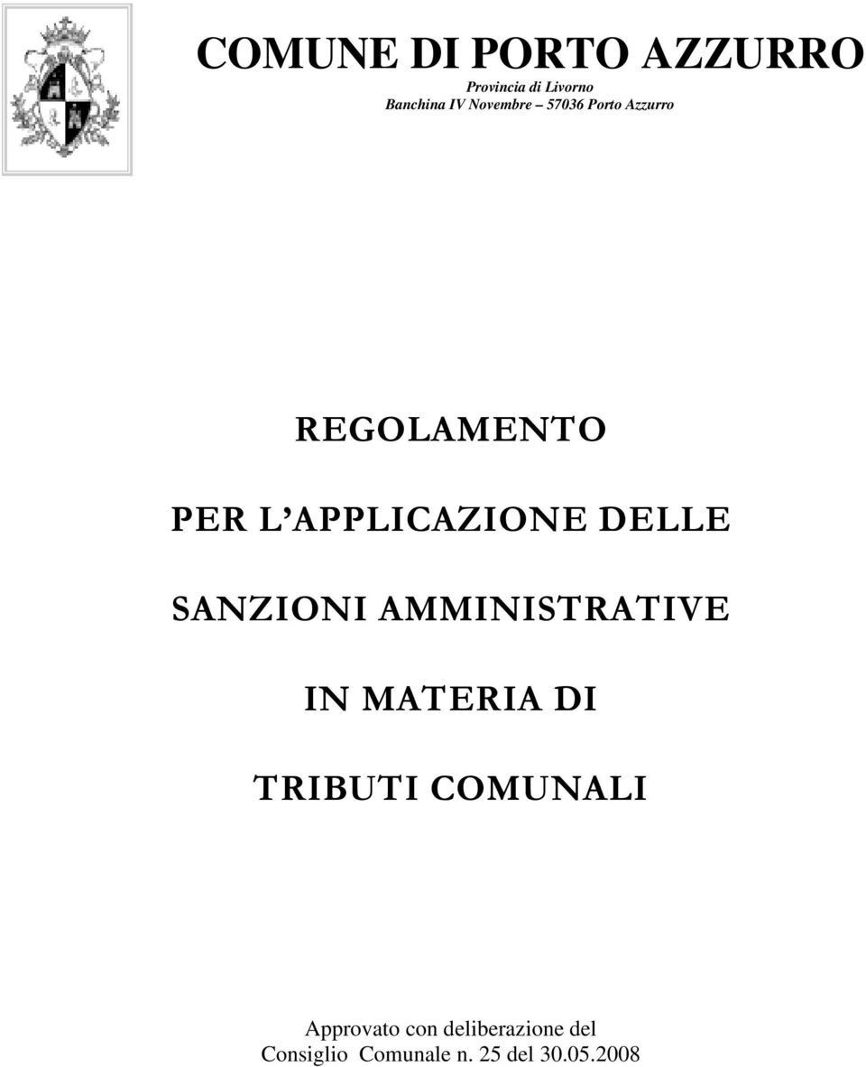 DELLE SANZIONI AMMINISTRATIVE IN MATERIA DI TRIBUTI COMUNALI