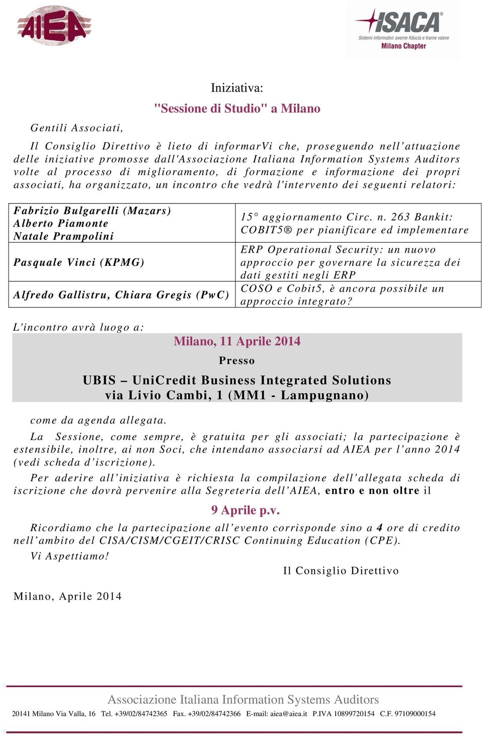 Prampolini Pasquale Vinci (KPMG) Alfredo Gallistru, Chiara Gregis (PwC) 15 aggiornamento Circ. n.