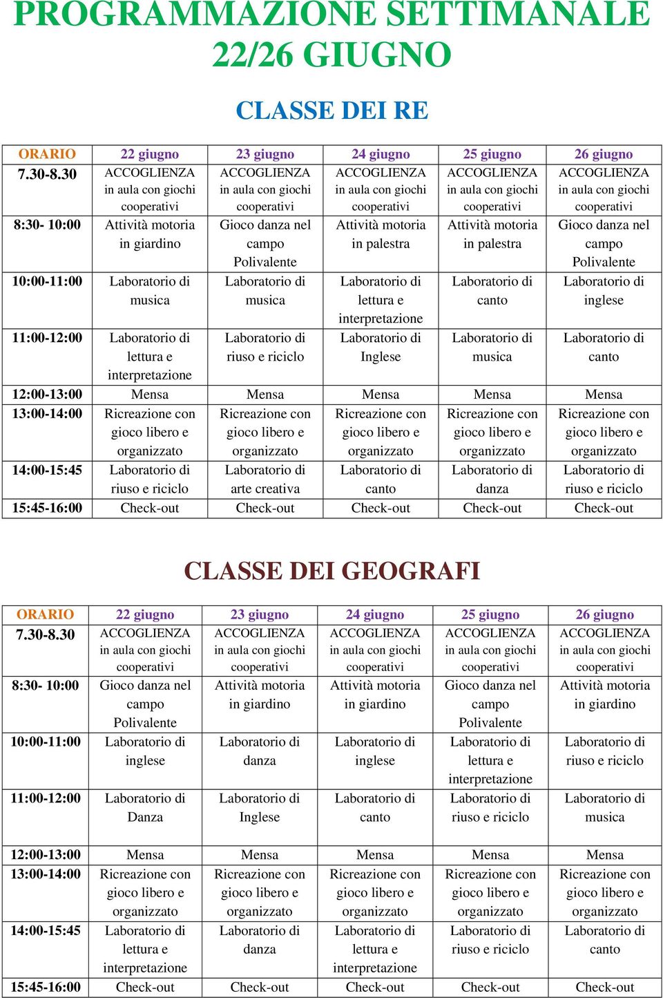 13:00-14:00 14:00-15:45 CLASSE DEI GEOGRAFI 7.30-8.
