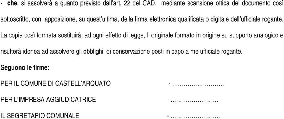 qualificata o digitale dell ufficiale rogante.