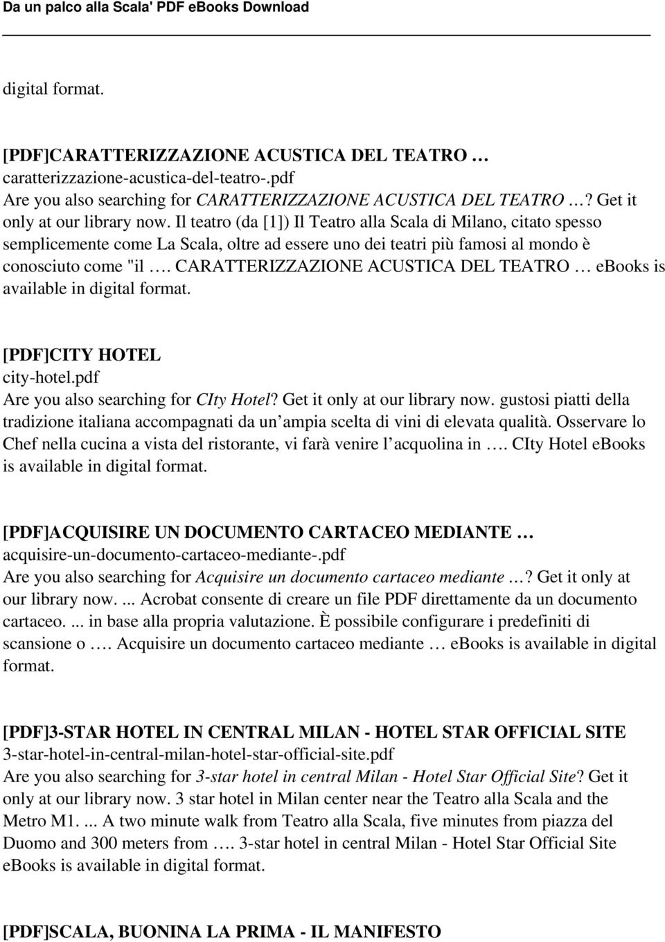 CARATTERIZZAZIONE ACUSTICA DEL TEATRO ebooks is [PDF]CITY HOTEL city-hotel.pdf Are you also searching for CIty Hotel? Get it only at our library now.