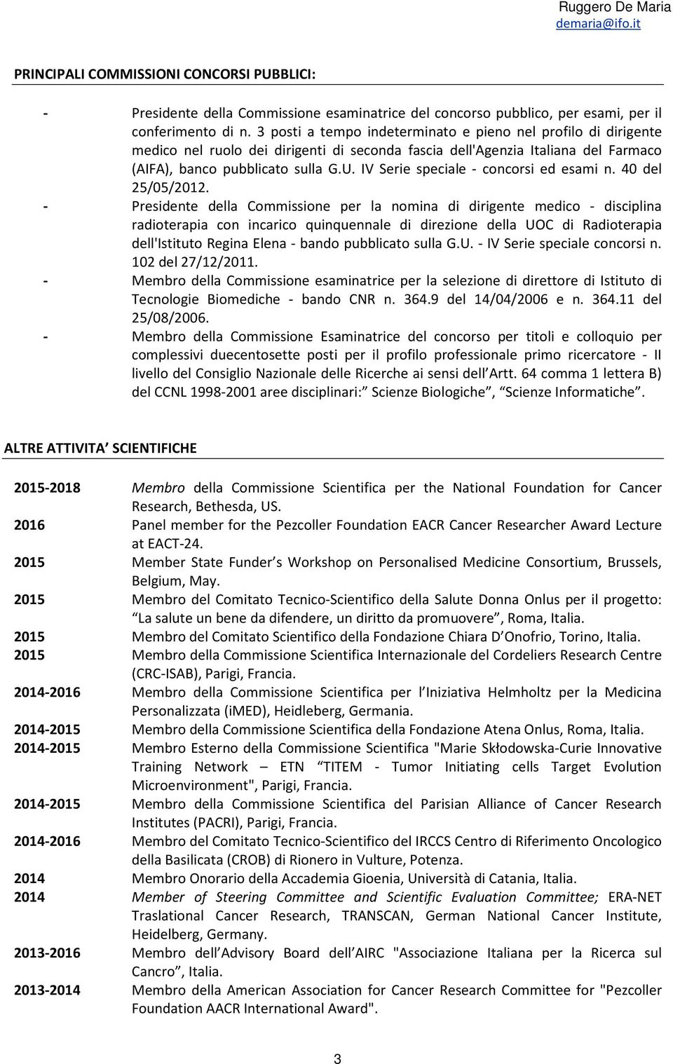 IV Serie speciale - concorsi ed esami n. 40 del 25/05/2012.