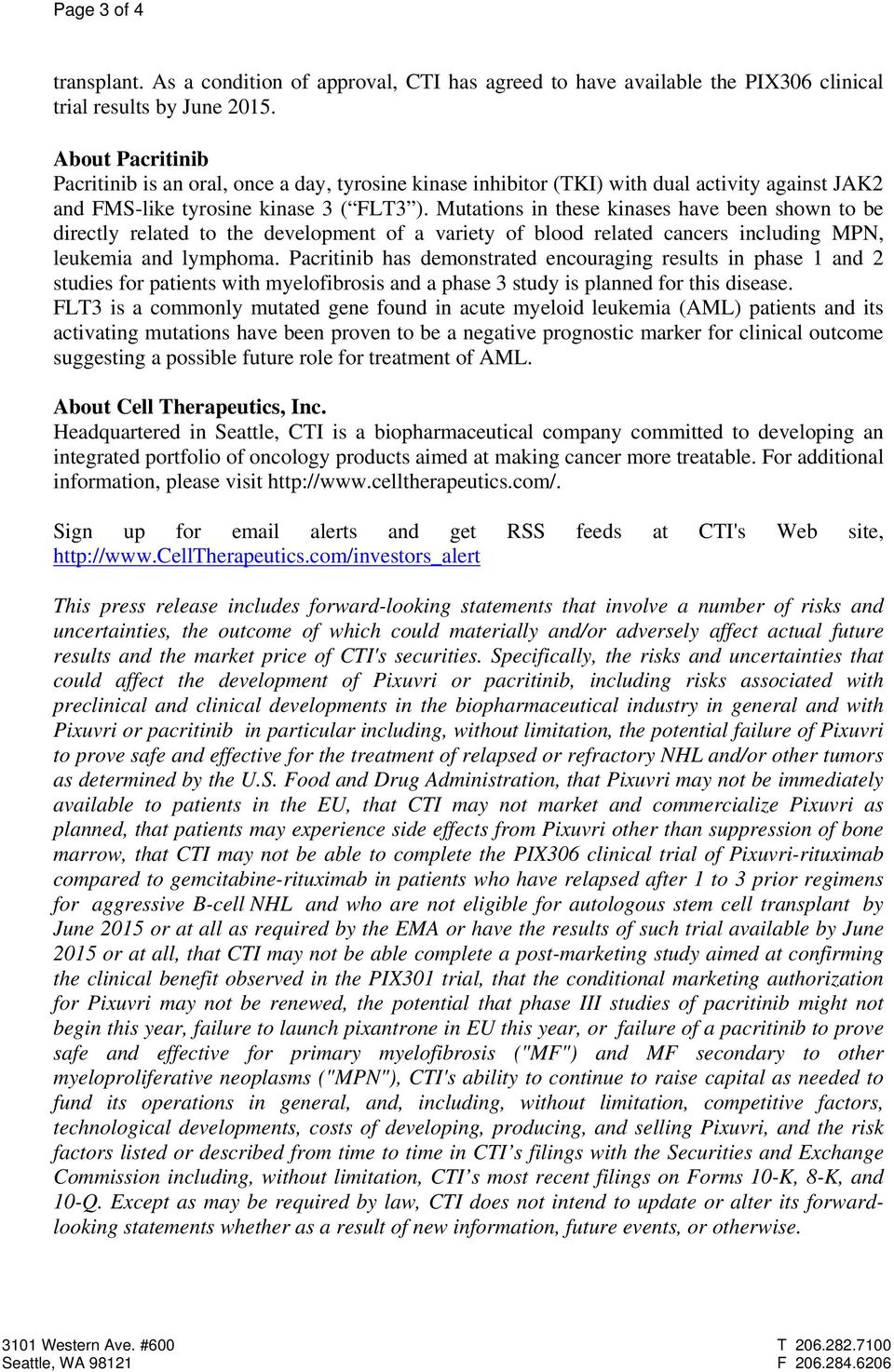 Mutations in these kinases have been shown to be directly related to the development of a variety of blood related cancers including MPN, leukemia and lymphoma.