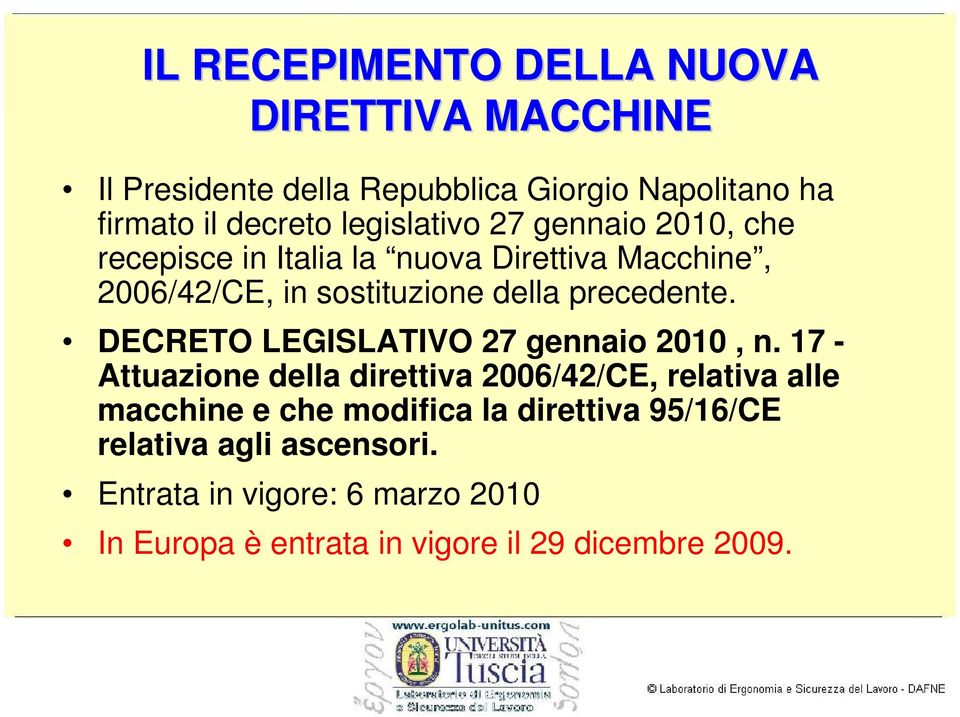 precedente. DECRETO LEGISLATIVO 27 gennaio 2010, n.