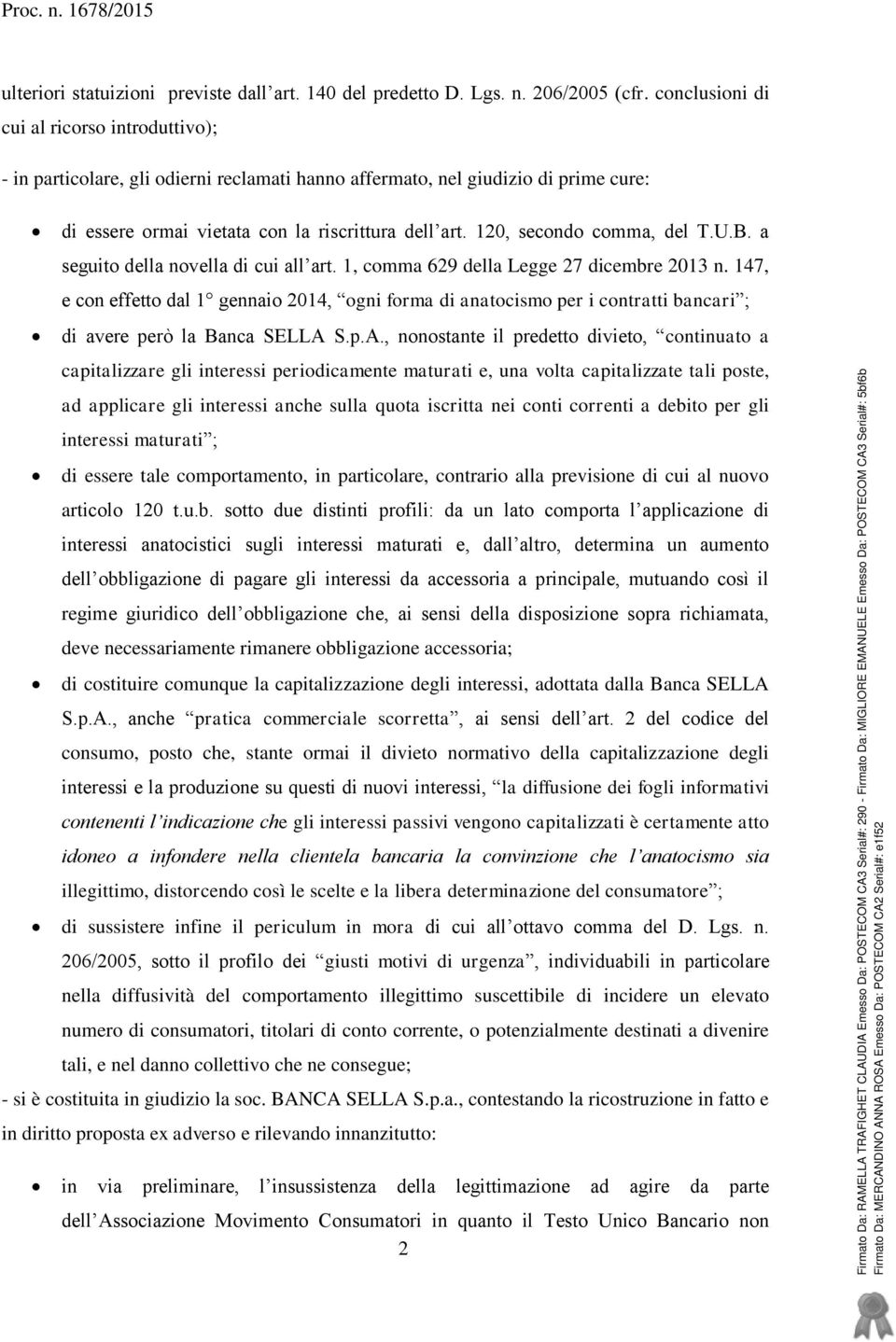 120, secondo comma, del T.U.B. a seguito della novella di cui all art. 1, comma 629 della Legge 27 dicembre 2013 n.