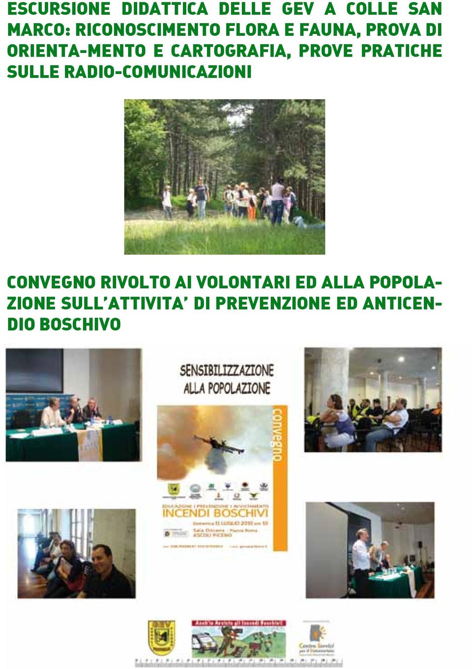 PRATICHE SULLE RADIO-COMUNICAZIONI CONVEGNO RIVOLTO AI VOLONTARI