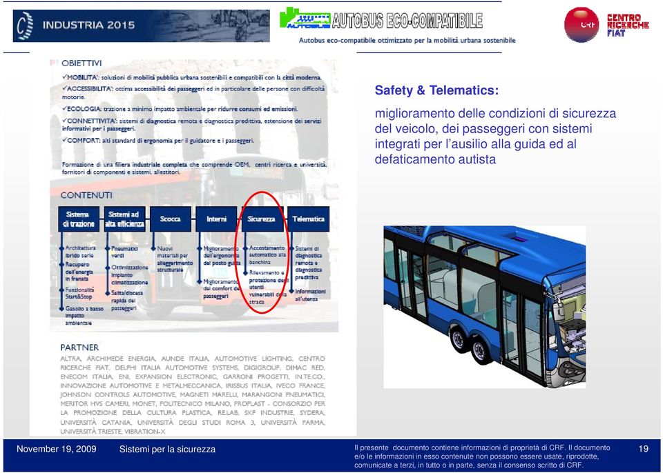 passeggeri con sistemi integrati per l ausilio alla