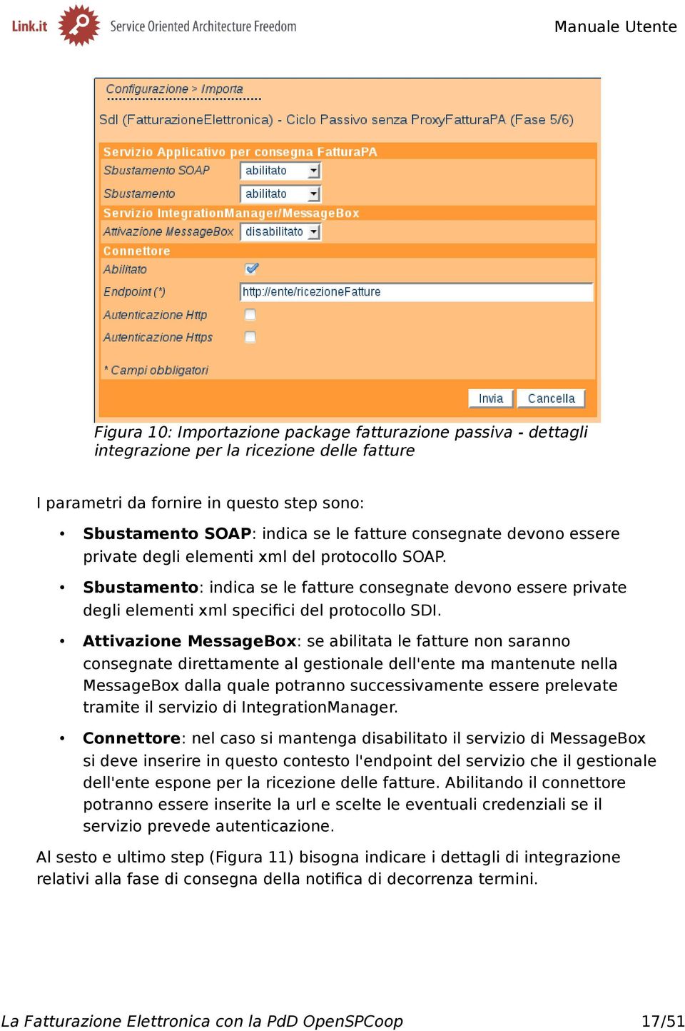 Attivazione MessageBox: se abilitata le fatture non saranno consegnate direttamente al gestionale dell'ente ma mantenute nella MessageBox dalla quale potranno successivamente essere prelevate tramite