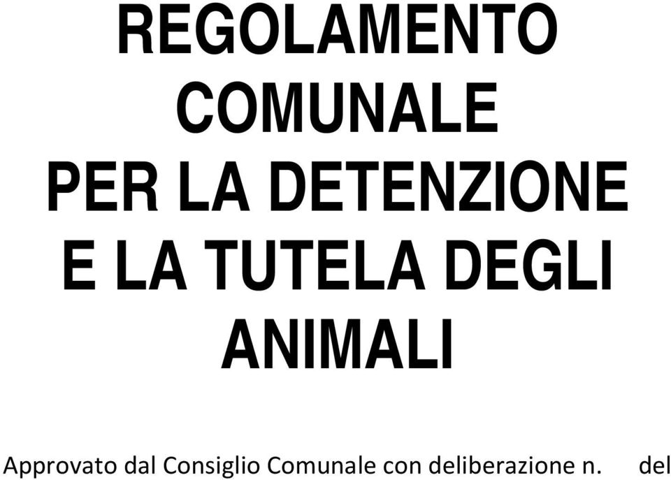 ANIMALI Approvato dal