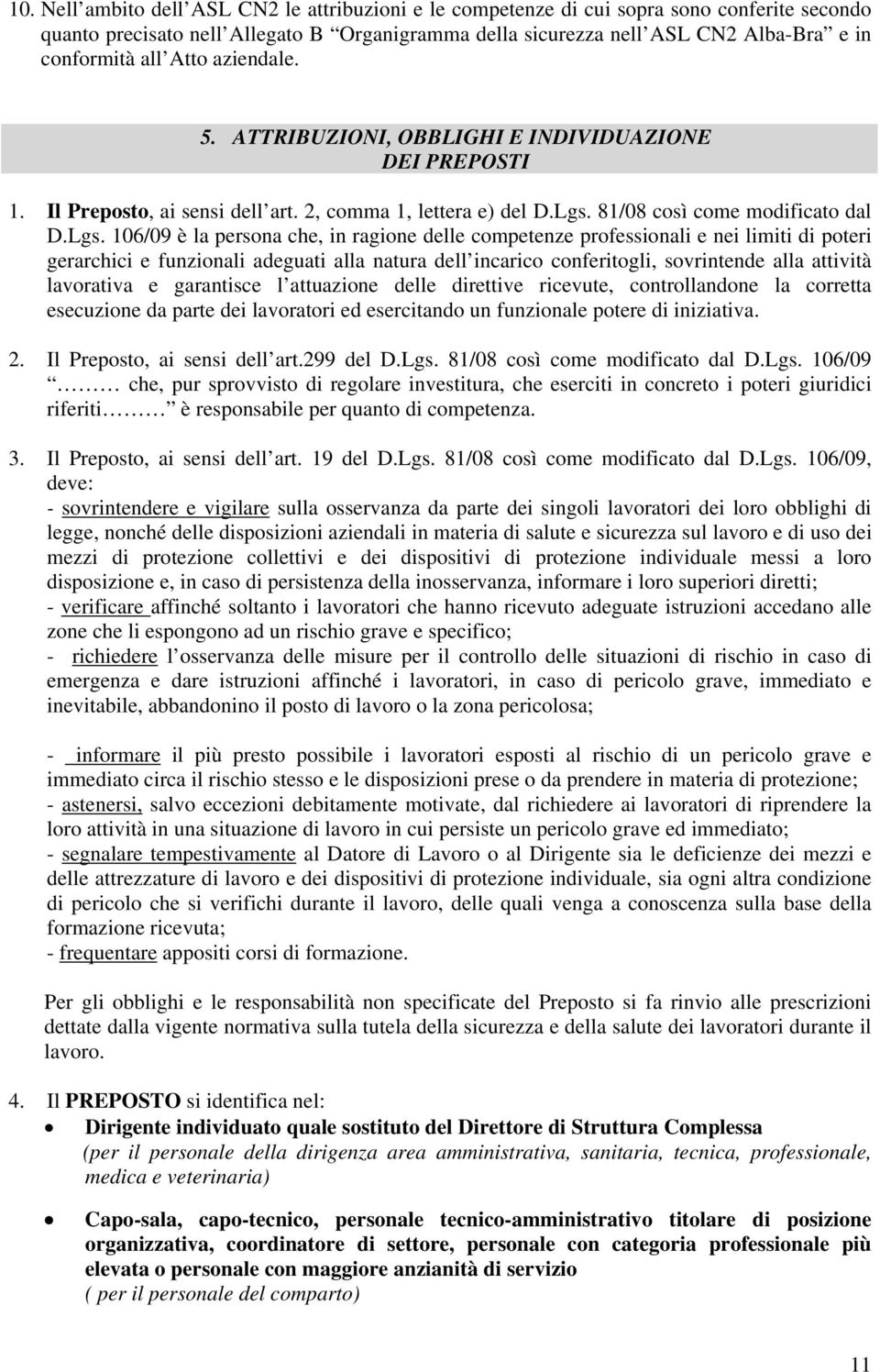 81/08 così come modificato dal D.Lgs.