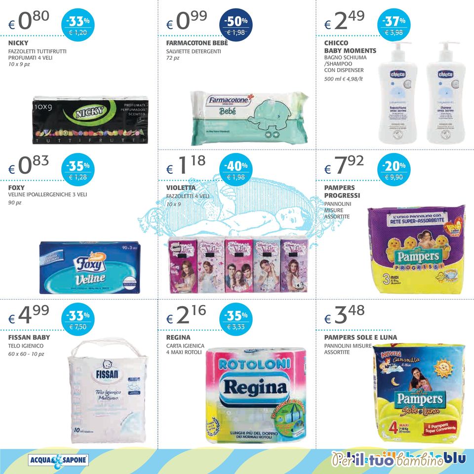 IPOALLERGENICHE 3 VELI 90 pz FAZZOLETTI 4 VELI 0 x 9 PAMPERS PROGRESSI PANNOLINI MISURE ASSORTITE 4 99 2 6 7,50 3,33 3 48 REGINA