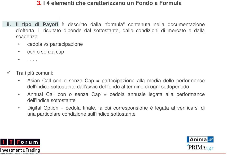 scadenza cedola vs partecipazione con o senza cap.