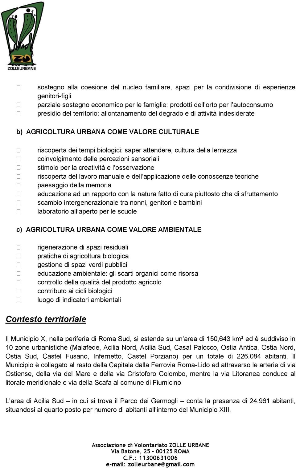 delle percezioni sensoriali stimolo per la creatività e l osservazione riscoperta del lavoro manuale e dell applicazione delle conoscenze teoriche paesaggio della memoria educazione ad un rapporto