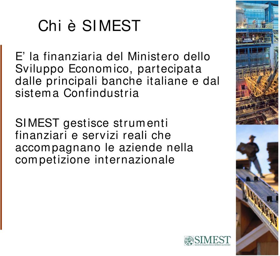 sistema Confindustria SIMEST gestisce strumenti finanziari e