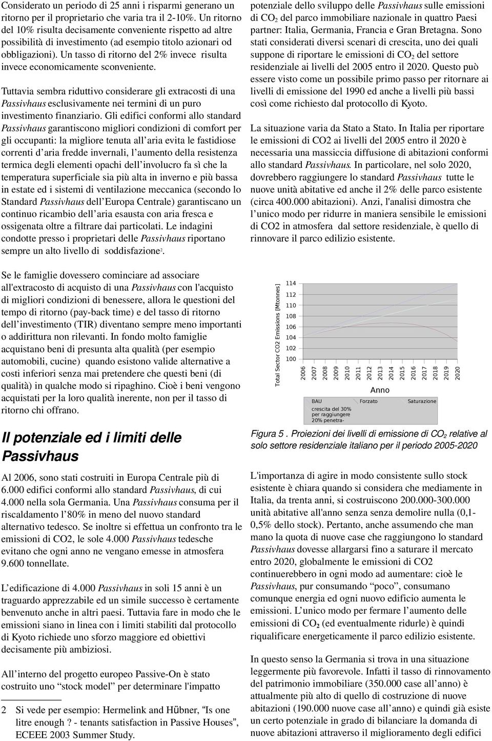 (TIR) diventano sempre meno importanti o addirittura non rilevanti.