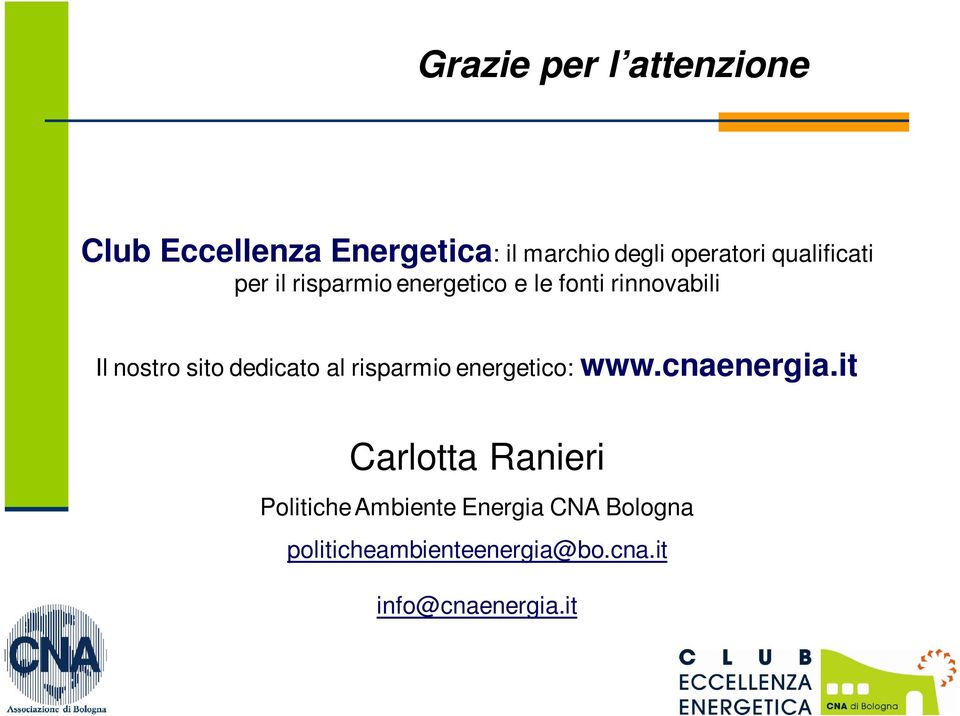 dedicato al risparmio energetico: www.cnaenergia.