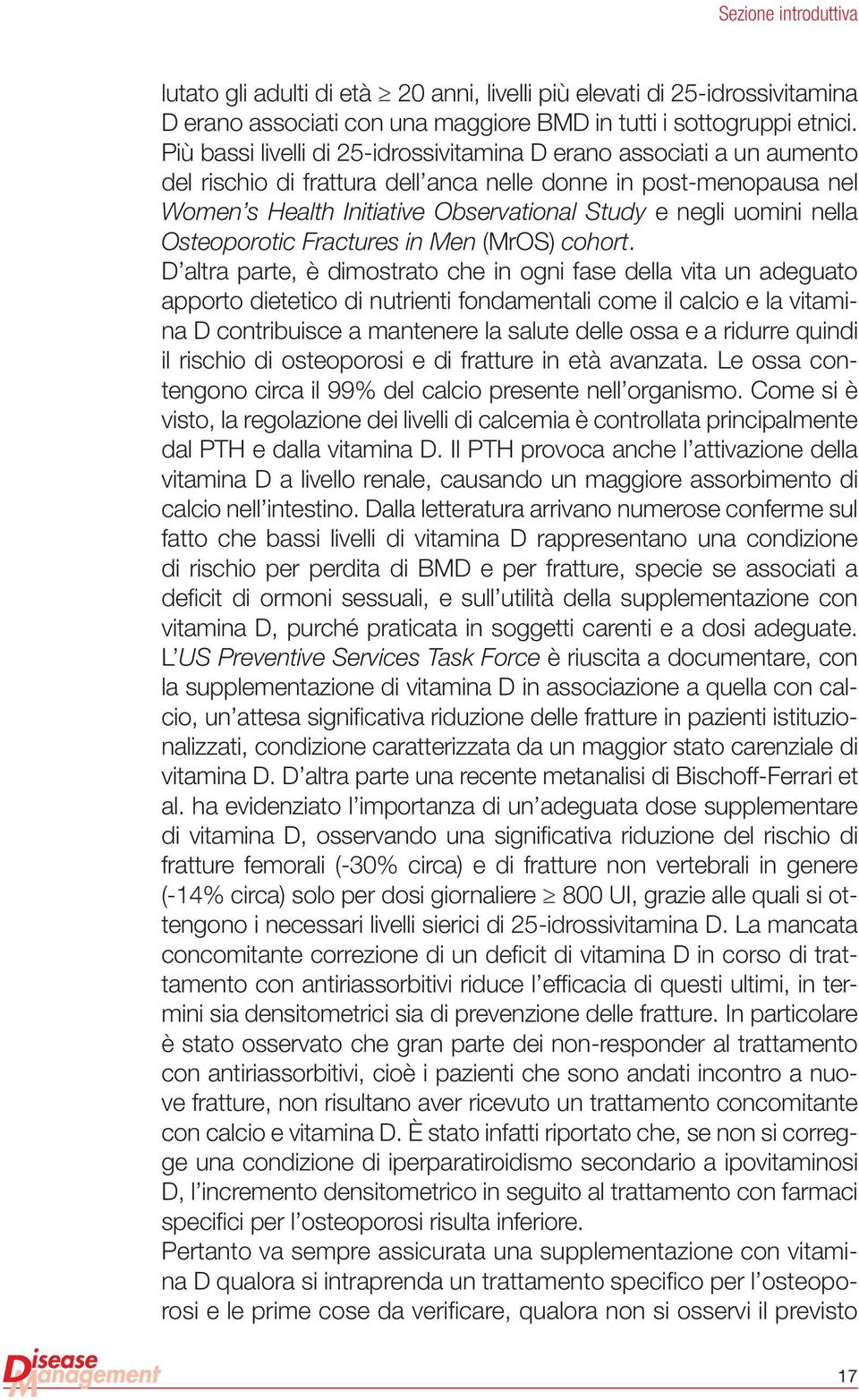 nella Osteoporotic Fractures in Men (MrOS) cohort.