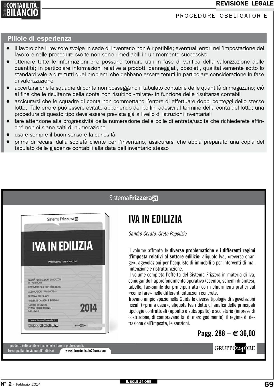 obsoleti, qualitativamente sotto lo standard vale a dire tutti quei problemi che debbano essere tenuti in particolare considerazione in fase di valorizzazione accertarsi che le squadre di conta non