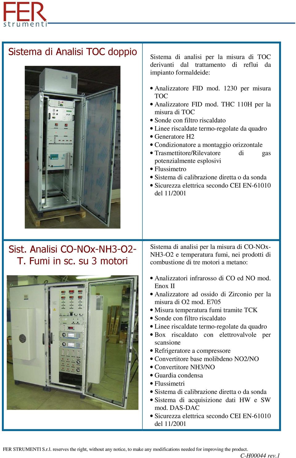 THC 110H per la misura di TOC Linee riscaldate termo-regolate da quadro Generatore H2 Condizionatore a montaggio orizzontale Trasmettitore/Rilevatore di gas