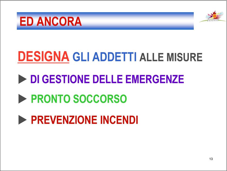 GESTIONE DELLE EMERGENZE