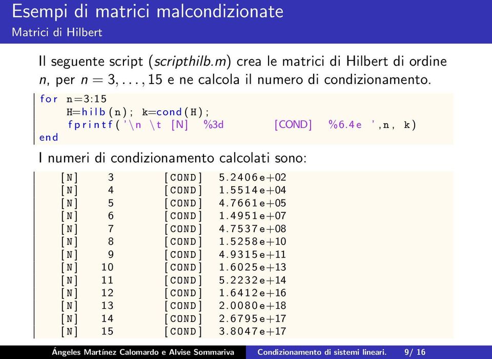 5514 e+04 [ N ] 5 [ COND ] 4. 7661 e+05 [ N ] 6 [ COND ] 1. 4951 e+07 [ N ] 7 [ COND ] 4. 7537 e+08 [ N ] 8 [ COND ] 1. 5258 e+10 [ N ] 9 [ COND ] 4. 9315 e+11 [ N ] 10 [ COND ] 1.