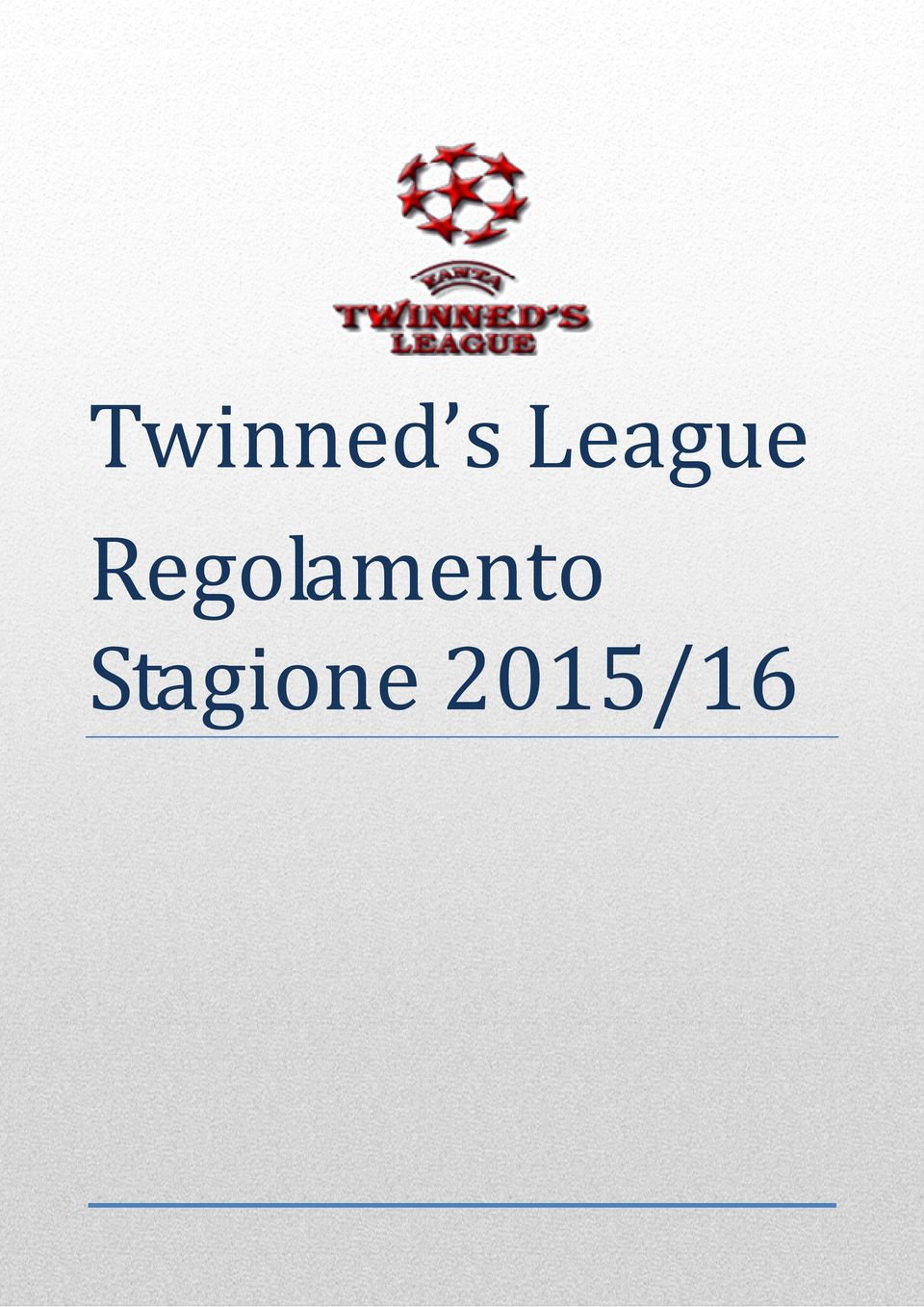 League Regolamento Stagione 2015/16