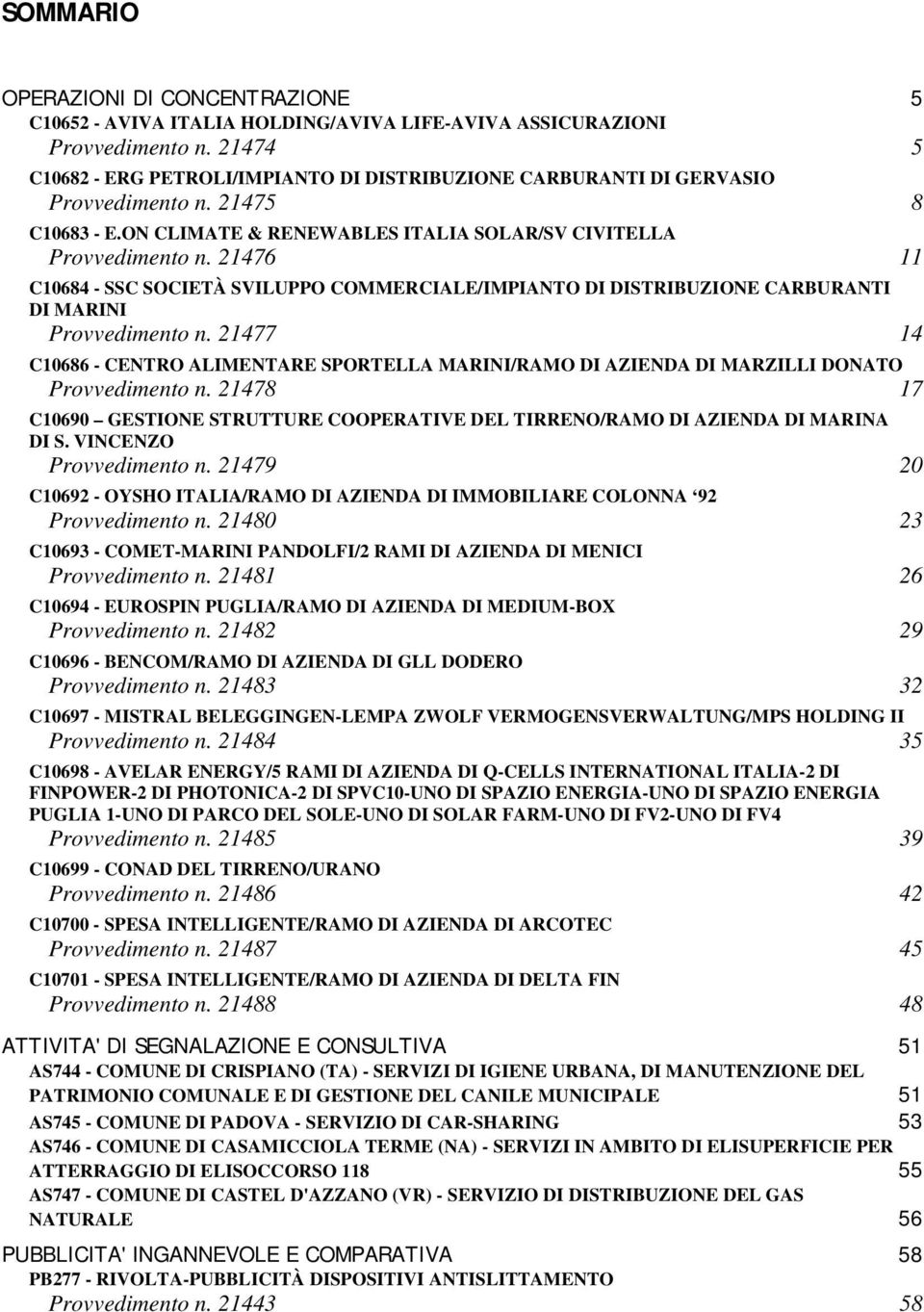 21476 11 C10684 - SSC SOCIETÀ SVILUPPO COMMERCIALE/IMPIANTO DI DISTRIBUZIONE CARBURANTI DI MARINI Provvedimento n.