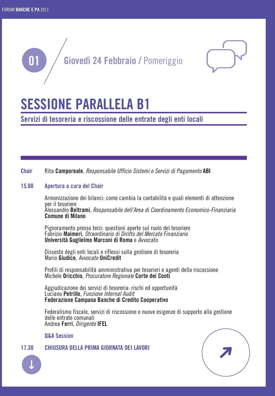 Economico-Finanziaria Comune di Milano Pignoramento presso terzi: questioni aperte sul ruolo del tesoriere Fabrizio Maimeri, Straordinario di Diritto del Mercato Finanziario Università Guglielmo