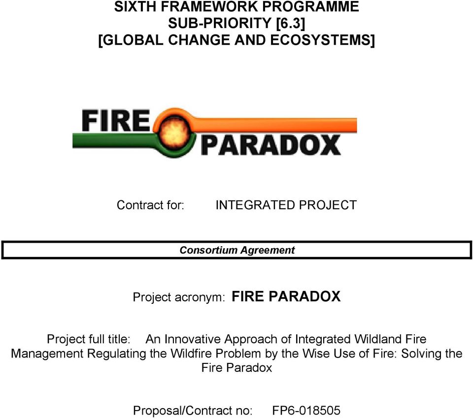 Project acronym: FIRE PARADOX Project full title: An Innovative Approach of Integrated