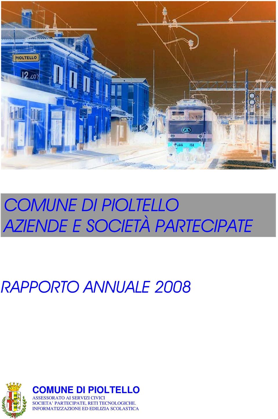 ASSESSORATO AI SERVIZI CIVICI SOCIETA PARTECIPATE,