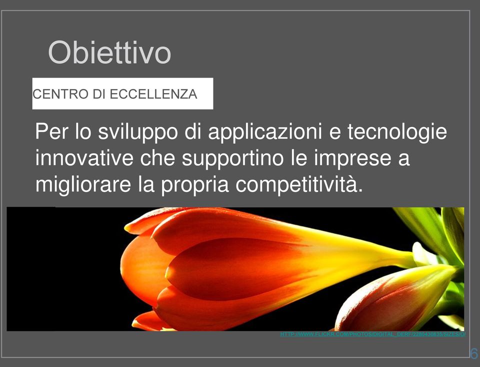 imprese a migliorare la propria competitività.