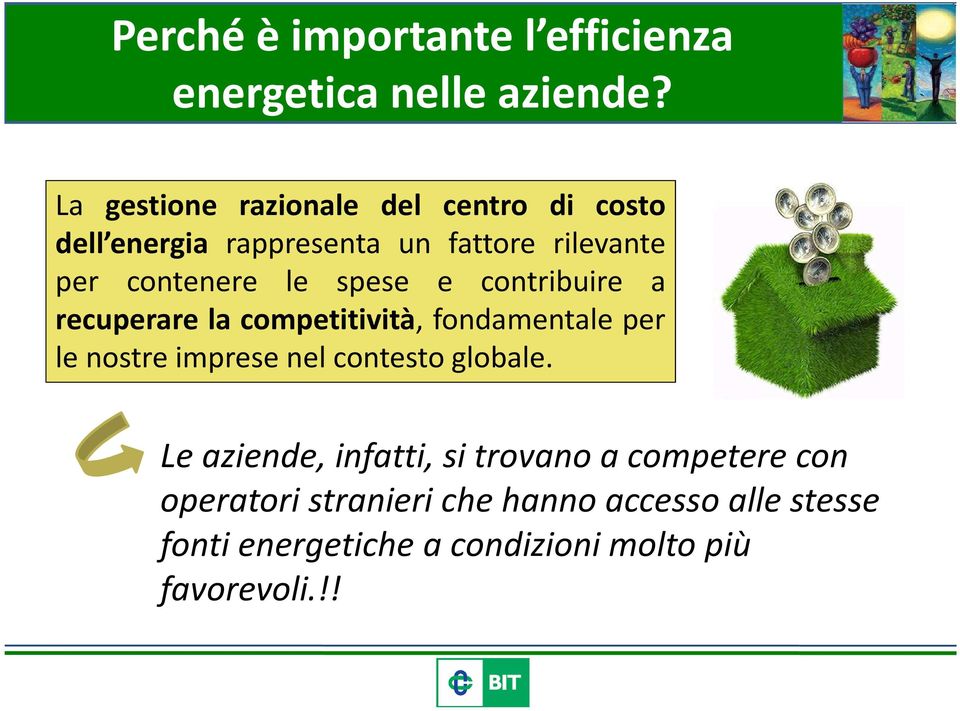 spese e contribuire a recuperare la competitività, fondamentale per le nostre imprese nel contesto