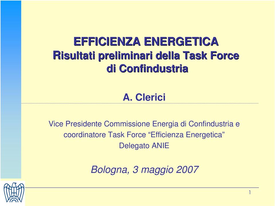 Clerici Vice Presidente Commissione Energia di