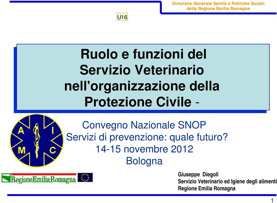 Convegno Nazionale SNOP I Servizi di prevenzione: quale futuro?