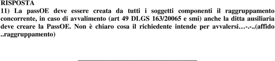 163/20065 e smi) anche la ditta ausiliaria deve creare la PassOE.