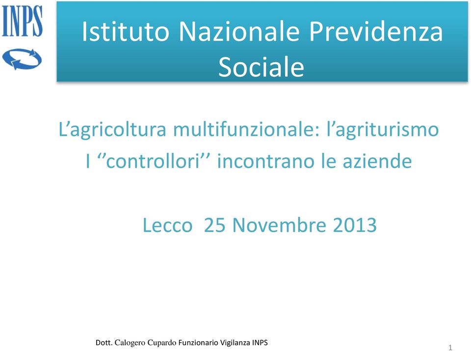 le aziende Lecco 25 Novembre 2013 Dott.