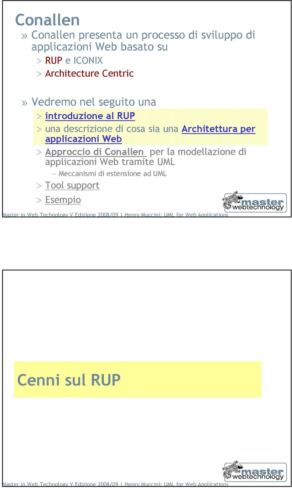 sia una Architettura per applicazioni Web > Approccio di Conallen per la modellazione di