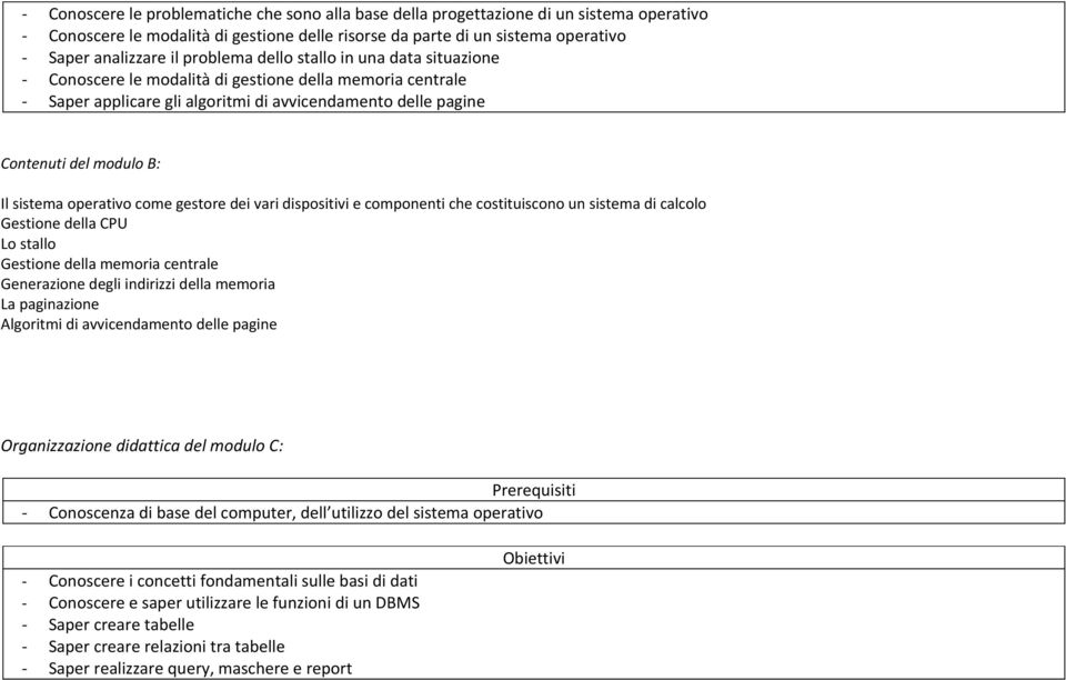 sistema operativo come gestore dei vari dispositivi e componenti che costituiscono un sistema di calcolo Gestione della CPU Lo stallo Gestione della memoria centrale Generazione degli indirizzi della