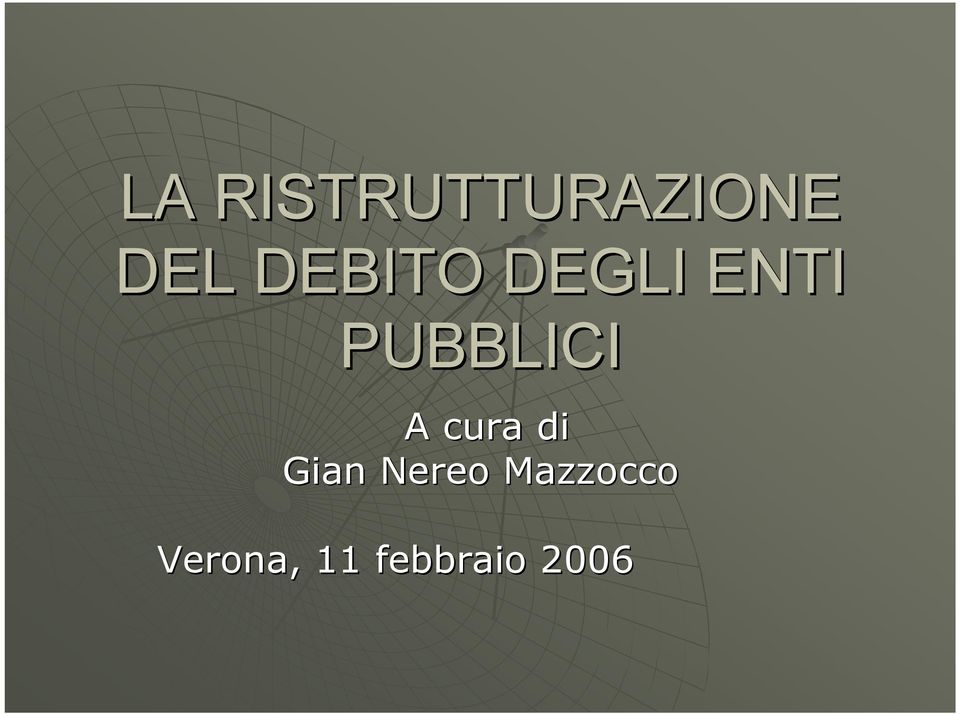 A cura di Gian Nereo