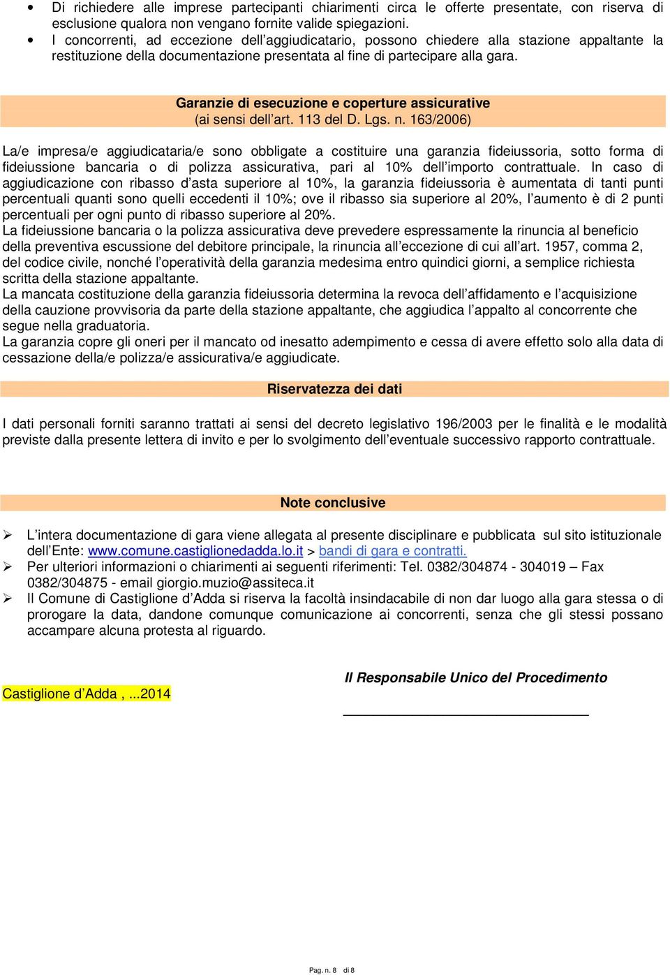 Garanzie di esecuzione e coperture assicurative (ai sensi dell art. 113 del D. Lgs. n.