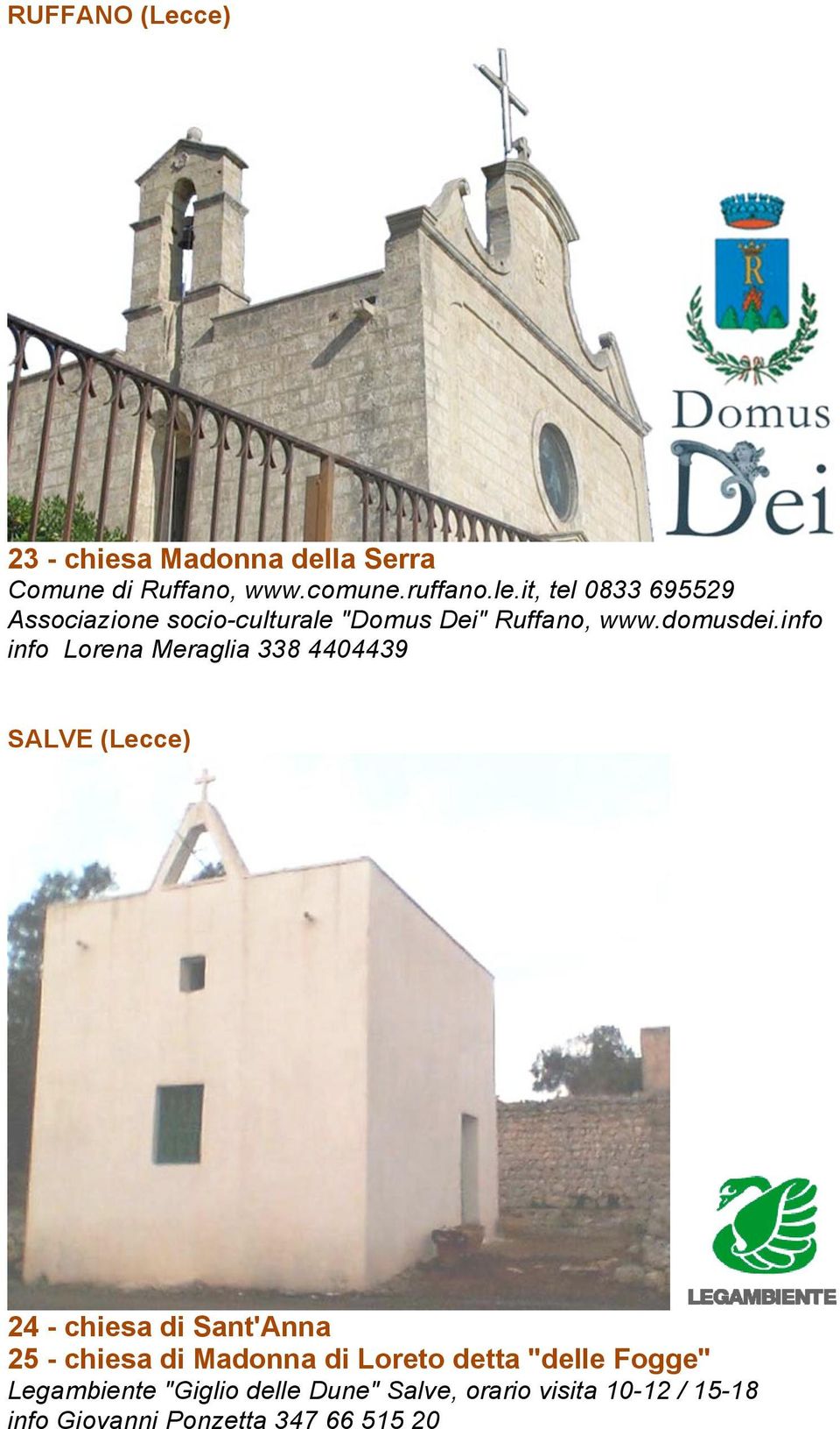 info info Lorena Meraglia 338 4404439 SALVE (Lecce) 24 - chiesa di Sant'Anna 25 - chiesa di Madonna