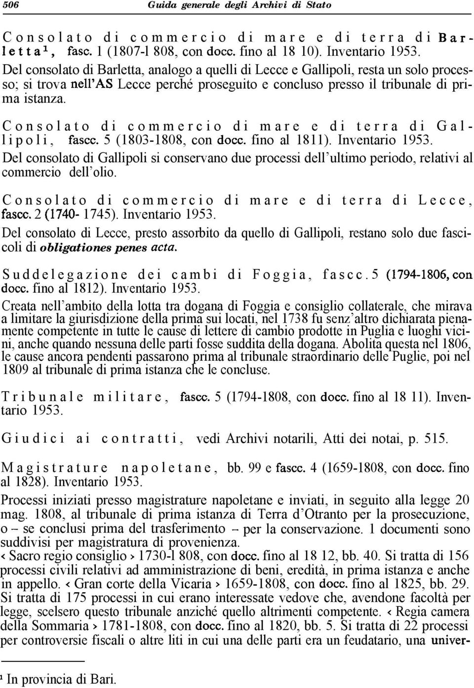 Consolato di commercio di mare e di terra di Gallipoli, fasce. 5 (1803-1808, con docc. fino al 1811). Inventario 1953.