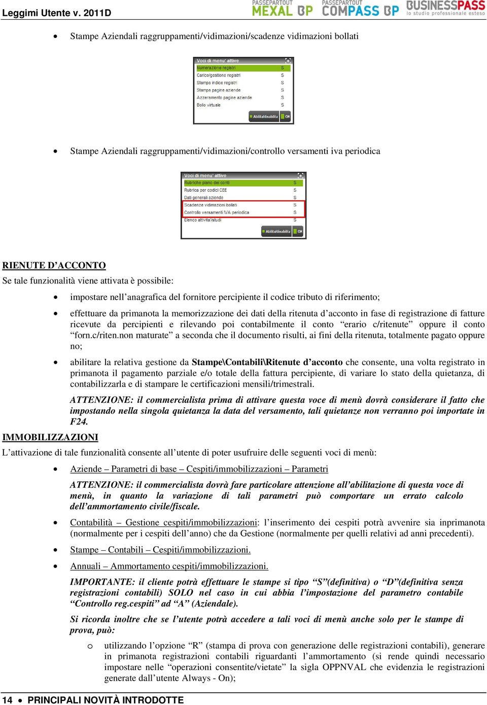 registrazione di fatture ricevute da percipienti e rilevando poi contabilmente il conto erario c/ritenu