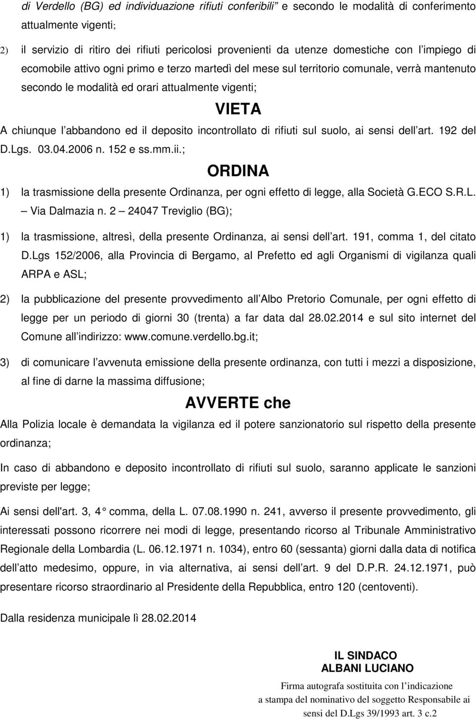 deposito incontrollato di rifiuti sul suolo, ai sensi dell art. 192 del D.Lgs. 03.04.2006 n. 152 e ss.mm.ii.